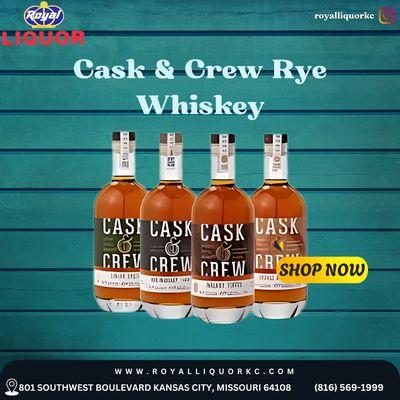 Cask & Crew Rye Whiskey is available at Royal Liquor in Kansas City, MO.