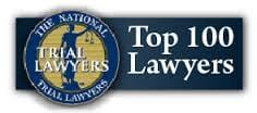 Top 100 Trial Lawyers - National Trial Lawyers Association