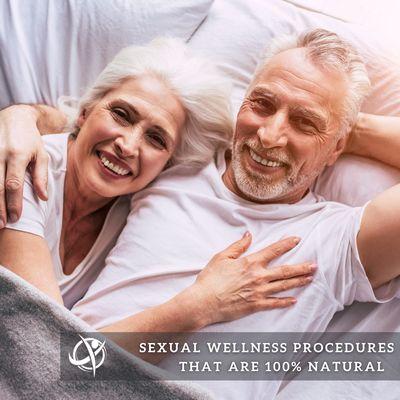 100% natural sexual wellness procedures that will ignite your life.