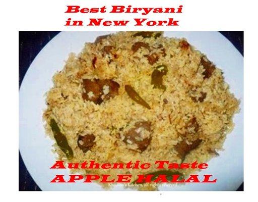 Best Biryani in New York "APPLE HALAL " because Real 
Authentic taste,