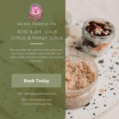 Rose body scrub 
Citrus & Honey scrub