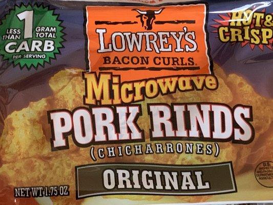 my poor-white-trash roots are showing, but Lowerey's Bacon Curls Microwave PORK RINDS rinds are effing delicious!!!