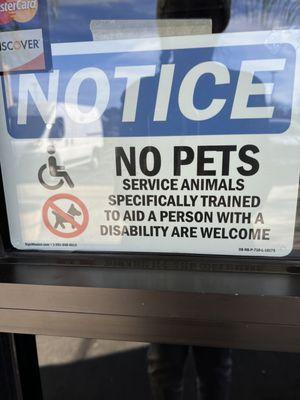 Signage regarding Pets vs Service Animals, specifically trained, as in working dogs.