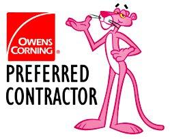 We are an Owens Corning Preferred Contractor