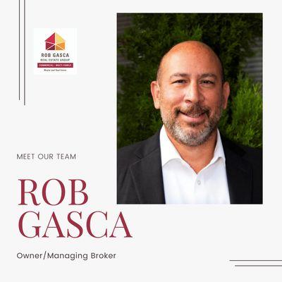 Rob Gasca Owner/Managing Broker