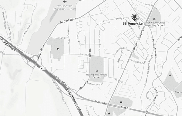 We are centrally located in Watsonville.