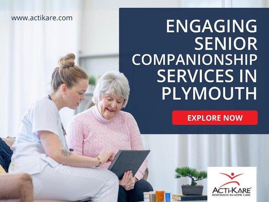 8_Acti-Kare Senior & Home Care of Plymouth, MA_Engaging Senior Companionship Services in Plymouth.jpg