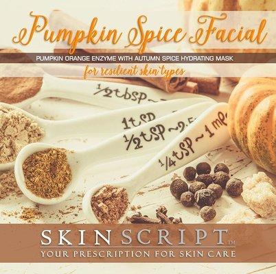 Fall facial for September and October.