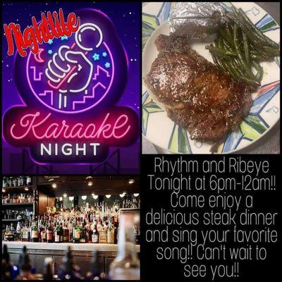 Karaoke and steak night Wednesdays.