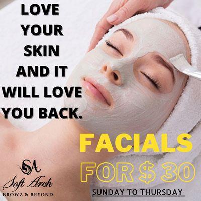 Facials for $ 30