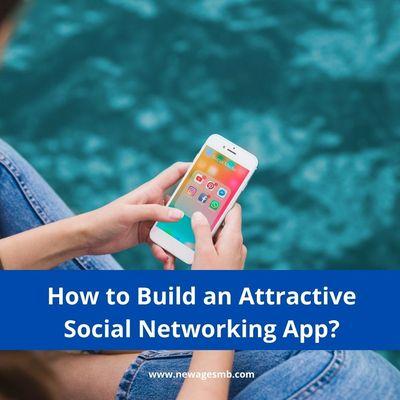 https://www.newagesmb.com/blog/how-to-build-an-attractive-social-networking-app-in-nj