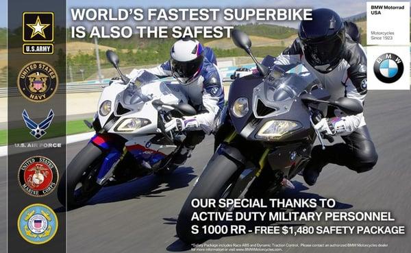 Are you military? We're offering a FREE Safety Package with your purchase of an S1000RR. Give us a call for more info.