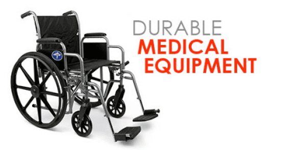 Durable Medical Euipment