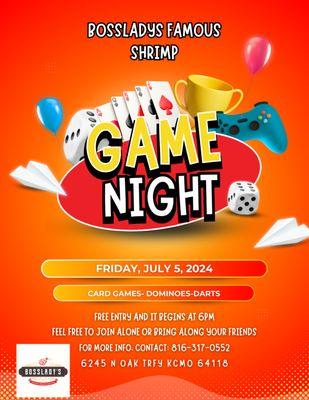 Game night at Bossladys on July 5th beginning at 6pm! Bring a buddy or come alone and play with others