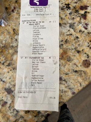 My receipt. My sandwich is the 1st one listed