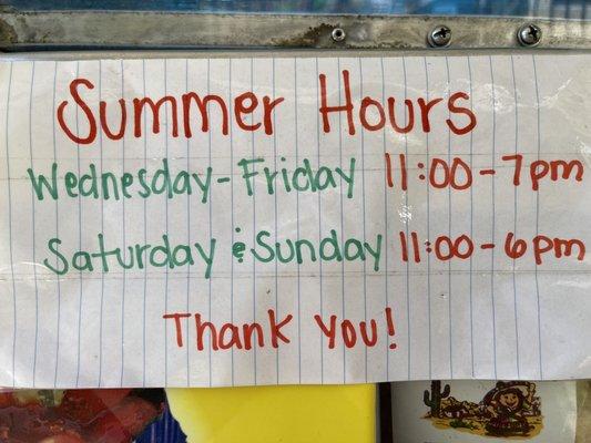 Summer hours.