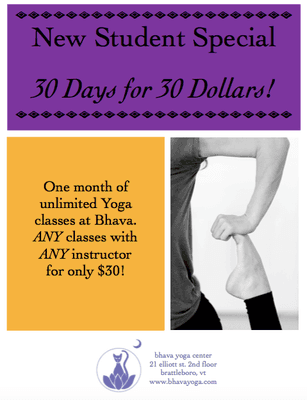 New Student Special: 30 DAYS of unlimited Yoga classes for 30 DOLLARS!