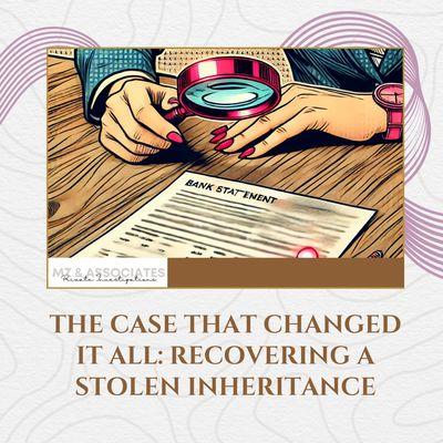 A family's inheritance vanished, only to be traced to a trusted insider. MZ & Associates recovered the assets, bringing closure and justice.