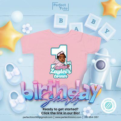 BIRTHDAY SHIRTS AVAILABLE AT PERFECT FOTO!!

Order Online 24/7: www.perfectofotoinc.com