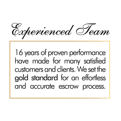 Golden West Escrow -Experienced Team