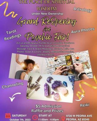 Oct 7th 2023 11-4pm come join the Psychic Fair for the Grand Reopening. $5 admission.