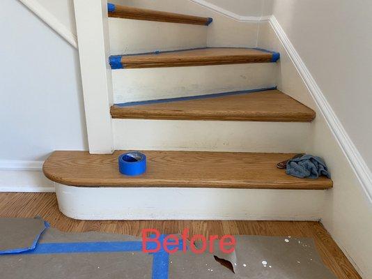 Stairs painting after floor refinishing 
  
Before