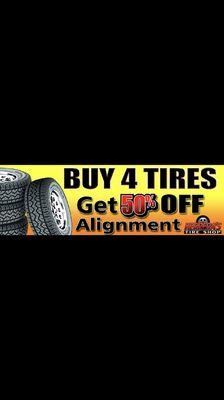 Buy 4 new tires, get 50% off alignment!