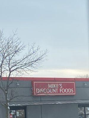 Mike's Discount Foods Sign.