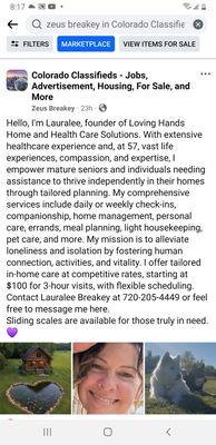 This is me, Lauralee, I am interested in serving those in need of compassionate, personal care to remain  independent in their homes .