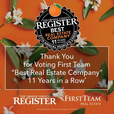 Thank you Orange County for voting my company, First Team Real Estate, as the "Best Real Estate Company" once again, 11 years in a row!