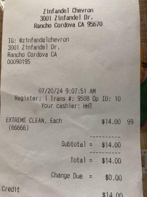 My receipt from this morning for EXTREME CLEAN car wash -- and   NO service!