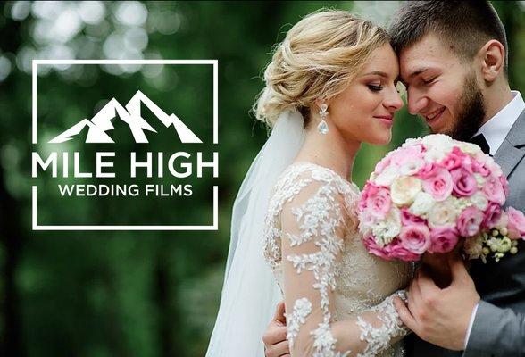 Mile High Wedding Films