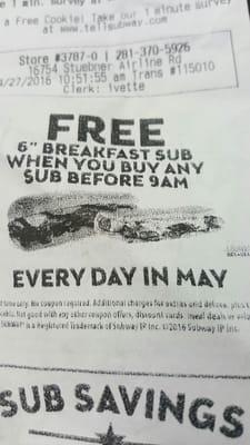 Check out the back of your receipt for bogo free breakfast sandwiches in May...