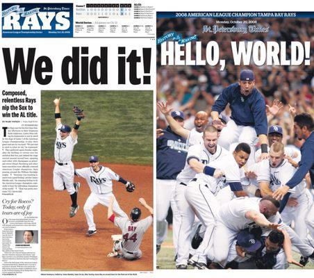 The Tampa Bay Rays won their first American League Championship in 2008.