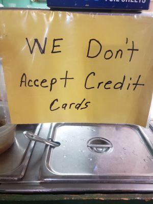 They don't accept credit cards