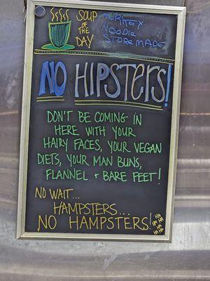 Hipster Free Zone...Love This!