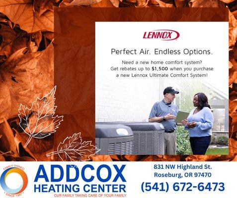 Now is the time to update or purchase your system. With Oregon Energy Trust Rebates and great deals as a Lennox Premier Dealer.