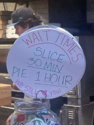 Wait time apparently no matter what time you show up or how busy. Who has an hour to sit for a pizza?