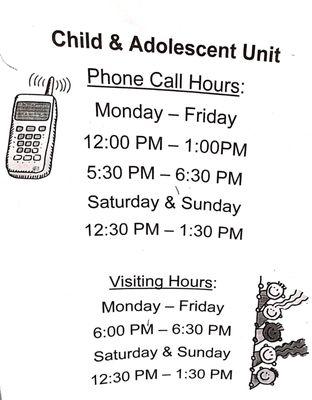 Visiting hours and Phone times for Child/Adolescent Unit.