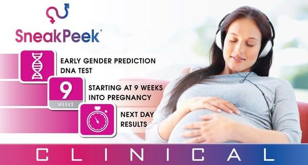 Now offering Early Gender Prediction at 9 weeks!