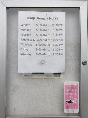 I recently noticed these new, temporary, hours.