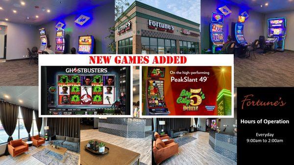 New Games, Ghostbusters and Big City 5's Deluxe added at Fortune's. 
Enjoy your time at Fortune's!