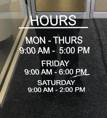 These are the posted hours on the front door. Hopefully it will be incorporated into this business' page.