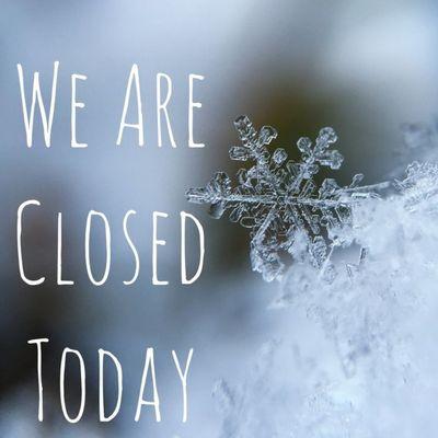 Sorry because of the snow  the roads are freezing. We closed today 01/07/2022 stay safe