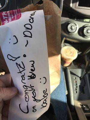 For the minute it took  this employee to write this note and sneak it into the bag without me seeing her do it totally made our day!