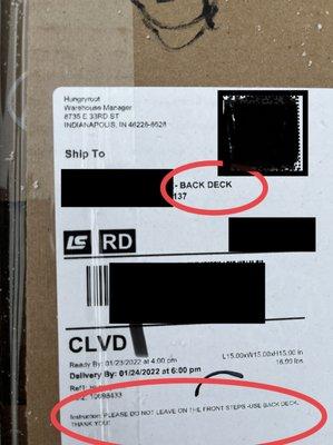 Again on a second label - BACK DECK ... oh wait!! "PLEASE DO NOT LEAVE ON THE FRONT STEPS - USE BACK DECK, THANK YOU!!"  Do you see it?