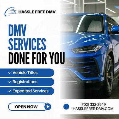 DMV Services Done for you!