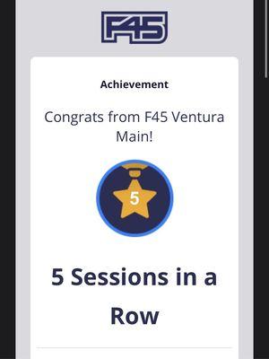 Award given by the F45 app for 5 Sessions on a row. So motivating!!!