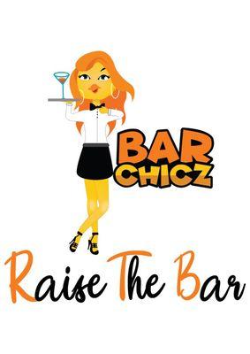 LET BAR CHICZ SERVE YOU