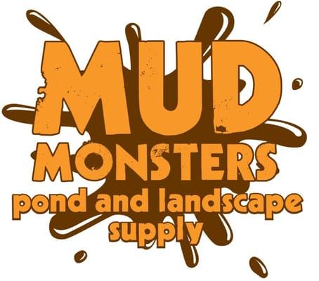 Mud Monsters Pond and Landscape Supply